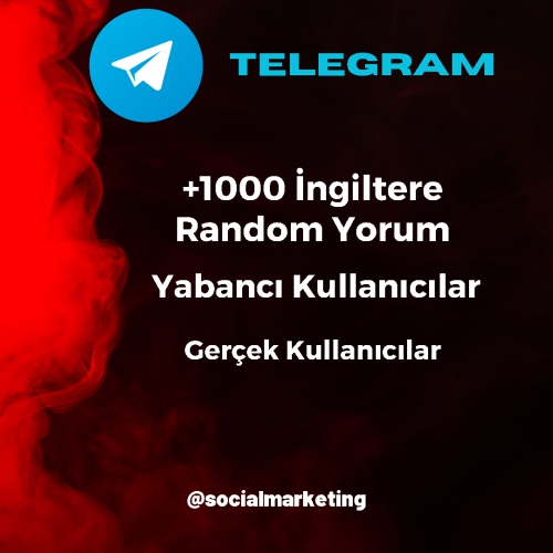  Telegram İngiltere Random Yorum  İngiliz Kullanıcılar